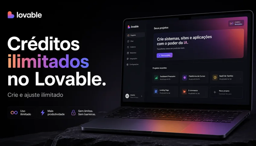 [MELHOR PREÇO] Créditos ilimitados no Lovable. 30 dias