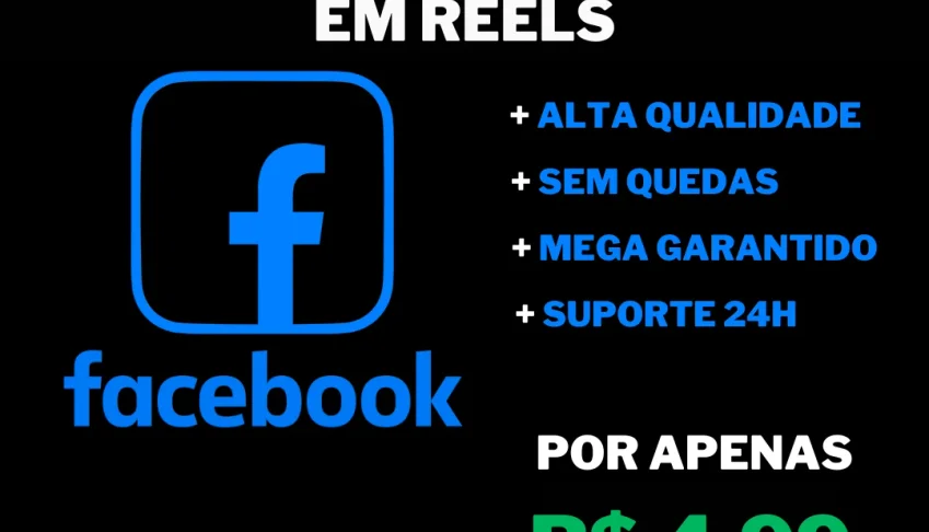 1.000 Visualizações em Reels no Facebook