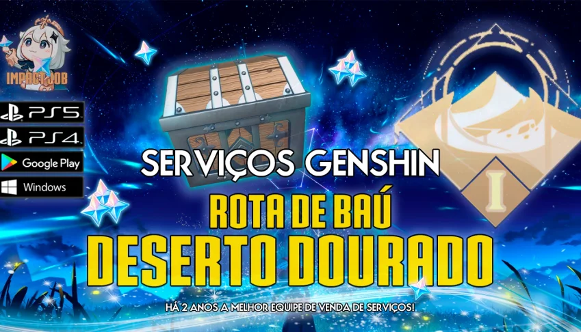 Serviços Genshin - Coleta de baús Deserto dourado 
