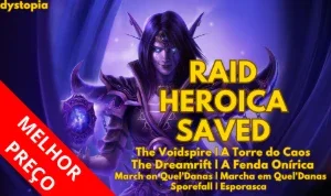 Raid WoW Heroico SAVED Voidspire+Dreamrift+March+Sporefall