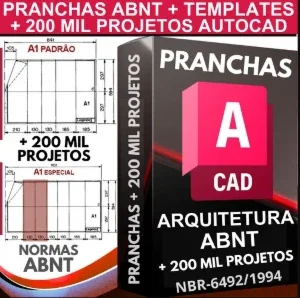 Pranchas Abnt + Templates + 200 Mil Projetos Autocad