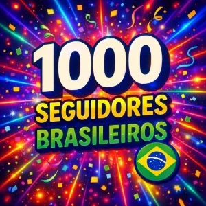1000 Seguidores Brasileiros - Br Barato