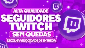 Seguidores Twitch Mais Barato