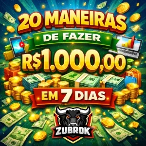 20 Maneiras De Fazer R$1.000,00 Em 7 Dias