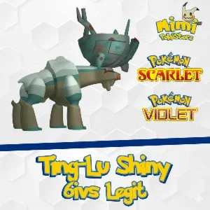 Ting-Lu Shiny 6IVs LEGÍTIMO - Pokemon Scarlet & Violet
