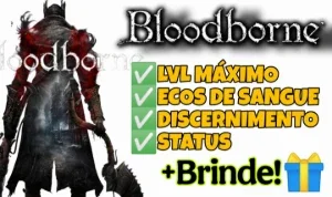 BloodBorne -Ecos de sangue Max, Discernimento Max PS4/PS5