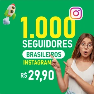 1.000 Seguidores Brasileiros Instagram