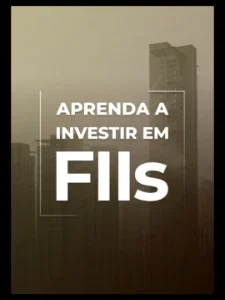 Aprenda A Investir Em Fundos De Investimento Imobiliários