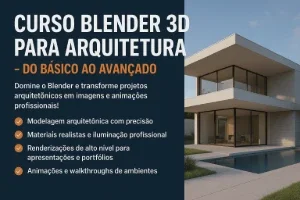 Aprenda Blender 3D para arquitetura