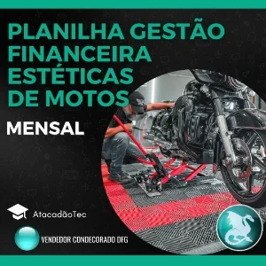 Planilha Gestão Financeira Para Estéticas De Motos