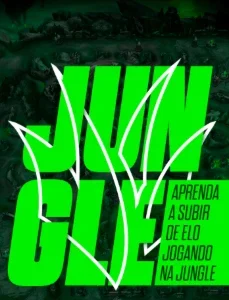Ebook Aprenda A Subir De Elo Jogando Na Jungle Patch - 2025