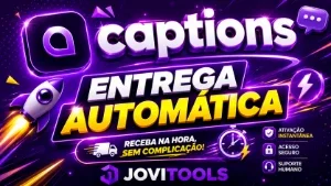CAPTIONS AI | 30 DIAS - [ENTREGA AUTOMÁTICA]