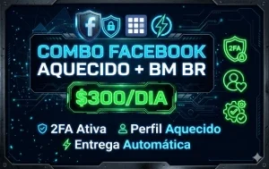 Combo Facebook Aquecido 2024/2025 +BM BR $300/Dia |2FA Ativa