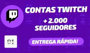 [PREMIUM] CONTAS TWITCH + 2.000 SEGUIDORES + ENTREGA RÁPIDA