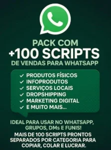 Pack Com +100 Scripts De Vendas Para Whatsapp