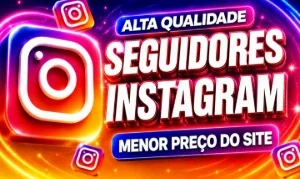 Seguidores Instagram (1K Por 4,99 Reais) (+300 Likes Brinde)