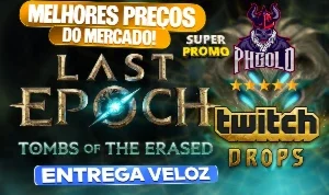 Twitch Drop Last Epoch - Entrega Rapida - Top!!!