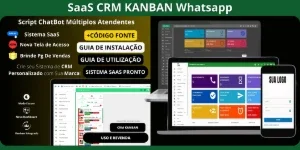 SaaS CRM KANBAN WHATS (Multi-Contas/Kanban/Chatbot/Envios)