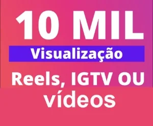 INSTAGRAM VISUALIZAÇÕES 10K  