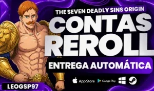 The Seven Deadly Sins Origin >>> CONTAS REROLL
