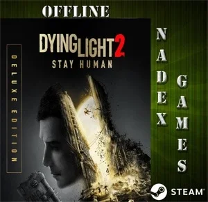 Dying Light 2 Stay Human Deluxe Edition Steam Offline