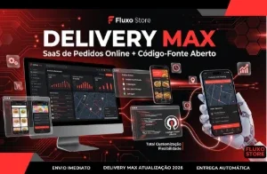 Delivery Max: SaaS de Pedidos Online + Código-Fonte Aberto