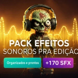 Pack Efeito Sonoros Pra Ediçâo+Brinde