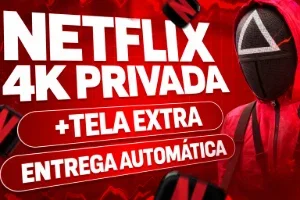 Netflix 30 Dias 4K - Só Sua - Tela Privada