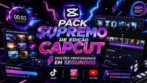 Pack Supremo De Edição Capcut — Crie Vídeos Virais