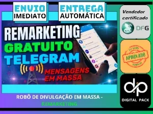 💥ROBÔ Telegram Envios em massa nos Grupos - REMARKETING