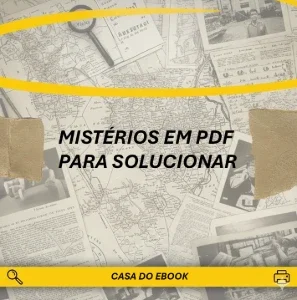 PACK - Casos Criminais em pdf, jogos para solucionar