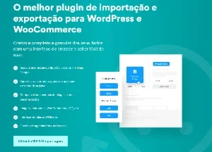 Importe e exporte os seus conteúdos Wordpress WP All Import