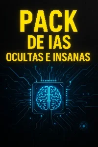 🤖 PACK AI’S ISANAS — A Revolução Está em Suas Mãos!