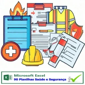 90 Planilhas Excel de Saúde e Segurança no Trabalho