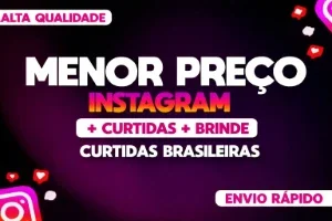 100 Curtidas Brasileiras no Instagram [Mais Barato Do Site]