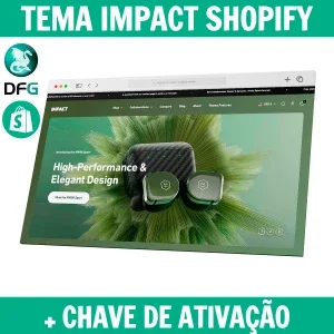 Tema Impact Shopify Original Atualizado + Chave de Ativação