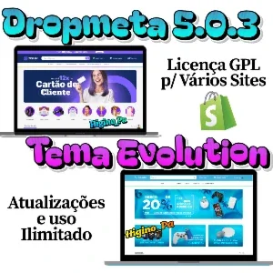 Tema Shopify Dropmeta + Evolution + Pack de Bônus