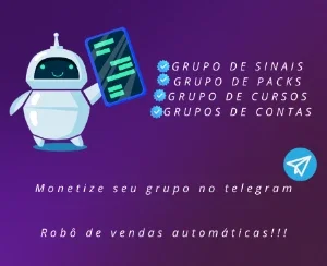 Robô de vendas automaticas - Monetize seu grupo 🚀