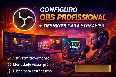 Ensino de Configuração de OBS + Designer para Streamers