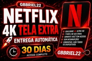 Netflix 4K No Seu Email - 30 Dias! Tela Extra!