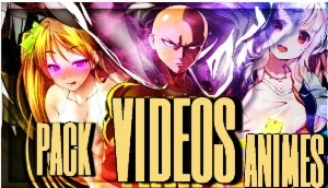 Pack de vídeos de ANIMES