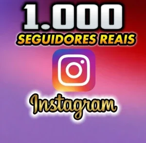 1K Seguidores Instagram - Reais Ativos