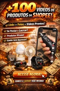 +100 Vídeos de Produtos da Shopee Com Links, Fotos e Vídeos.