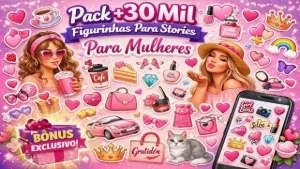 Pack +30 Mil Figurinhas para Stories do Instagram Feminino