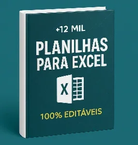 +12.000 Planilhas Profissionais para Excel 100% Editáveis