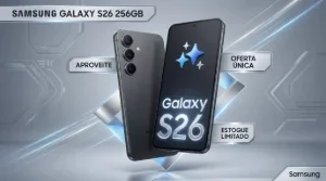 Samsung Galaxy S26 256G - somente 2 unidades