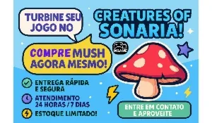 [Melhor Preço] Mush Creatures Of Sonaria + Entrega Rápida