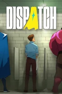 Dispatch - Digital Deluxe Edition - Steam