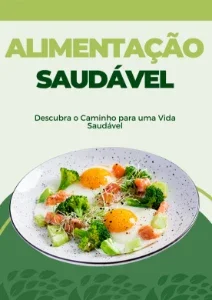 Alimentação Saudável - Com Receitas