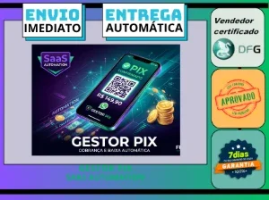 Gestor Pix SaaS – O Sistema de Cobranças Via W.H.A.T.S